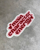 Main Character Energy